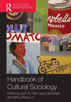 Handbook of Cultural Sociology de John R. Hall