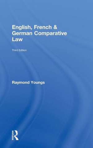 English, French & German Comparative Law de Raymond Youngs