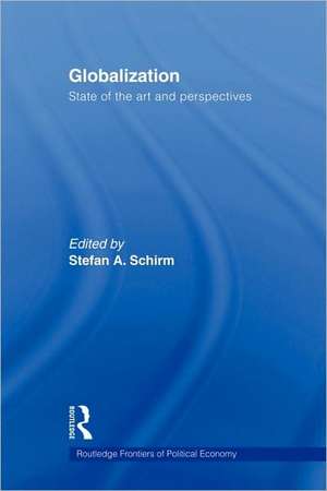 Globalization: State of the Art and Perspectives de Stefan A. Schirm