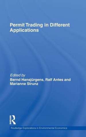 Permit Trading in Different Applications de Bernd Hansjürgens