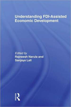 Understanding FDI-Assisted Economic Development de Sanjaya Lall