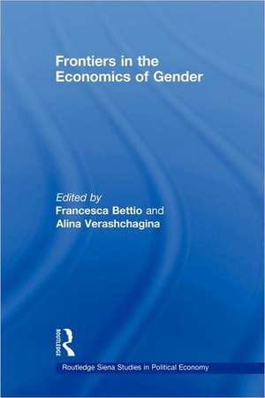 Frontiers in the Economics of Gender de Francesca Bettio