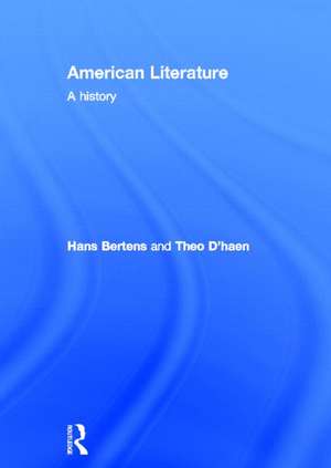 American Literature: A History de Hans Bertens