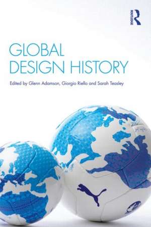 Global Design History de Glenn Adamson