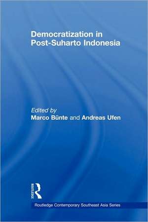 Democratization in Post-Suharto Indonesia de Marco Bunte