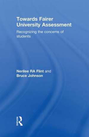 Towards Fairer University Assessment: Recognizing the Concerns of Students de Nerilee Flint