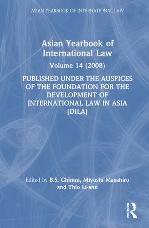 Asian Yearbook of International Law: Volume 14 (2008) de B.S. Chimni