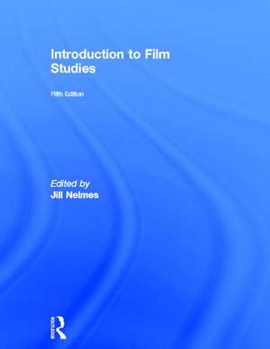 Introduction to Film Studies de Jill Nelmes