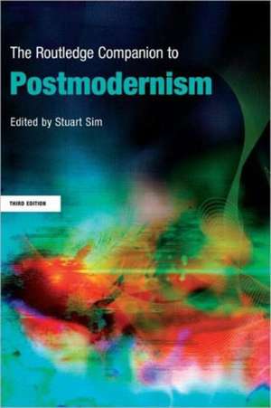 The Routledge Companion to Postmodernism de Stuart Sim