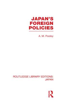 Japan's Foreign Policies de A Pooley