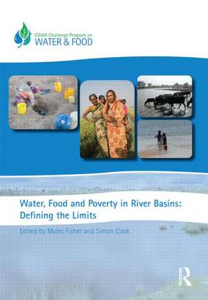 Water, Food and Poverty in River Basins: Defining the Limits de Myles Fisher