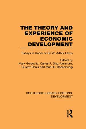 The Theory and Experience of Economic Development: Essays in Honour of Sir Arthur Lewis de Mark Gersovitz