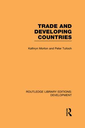 Trade and Developing Countries de Kathryn Morton