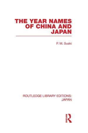 The Year Names of China and Japan de P Suski