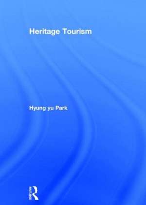 Heritage Tourism de Hyung Yu Park