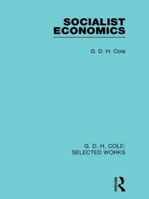 Socialist Economics de G. Cole