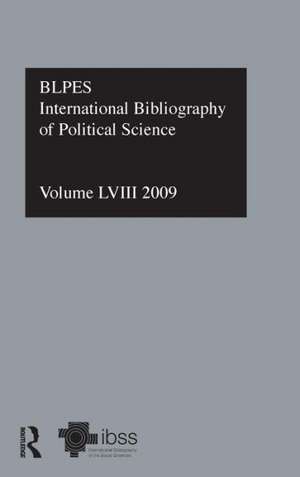 IBSS: Political Science: 2009 Vol.58: International Bibliography of the Social Sciences de The British Library of Political and Economic Science