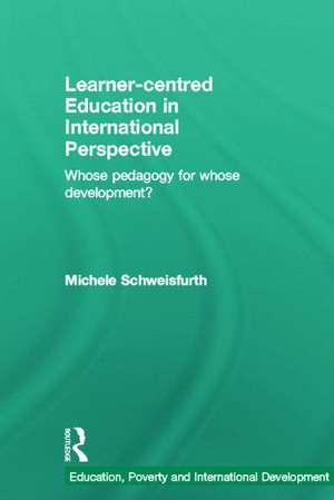 Learner-centred Education in International Perspective: Whose pedagogy for whose development? de Michele Schweisfurth