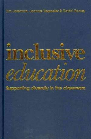 Inclusive Education: A Practical Guide to Supporting Diversity in the Classroom de Joanne Deppeler