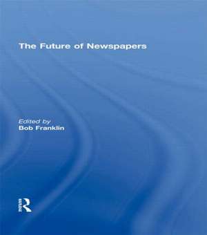 The Future of Newspapers de Bob Franklin