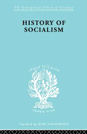 History of Socialism: An Historical Comparative Study of Socialism, Communism, Utopia de Harry W. Laidler