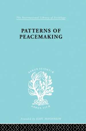 Patterns of Peacemaking de A. Briggs