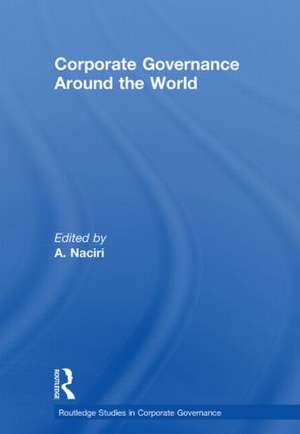 Corporate Governance Around the World de Ahmed Naciri