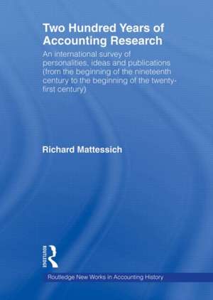 Two Hundred Years of Accounting Research de Richard Mattessich