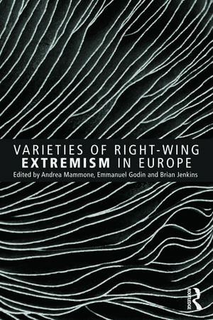 Varieties of Right-Wing Extremism in Europe de Andrea Mammone