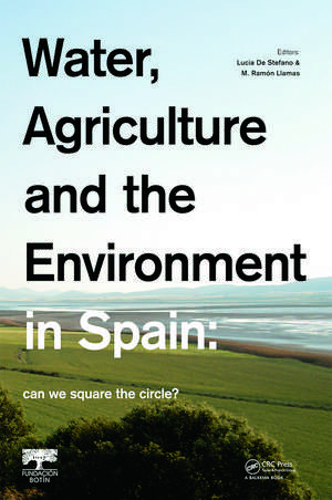 Water, Agriculture and the Environment in Spain: can we square the circle? de Lucia De Stefano