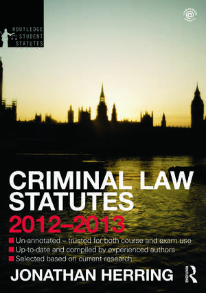 Criminal Law Statutes 2012-2013 de Jonathan Herring