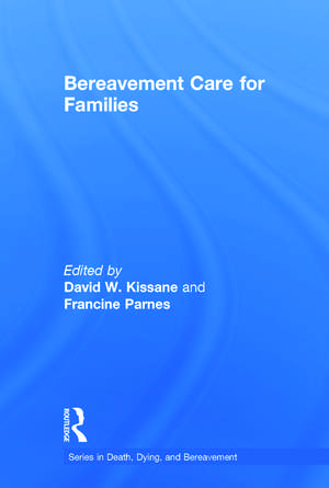 Bereavement Care for Families de David W. Kissane