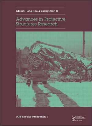 Advances in Protective Structures Research de Hong Hao