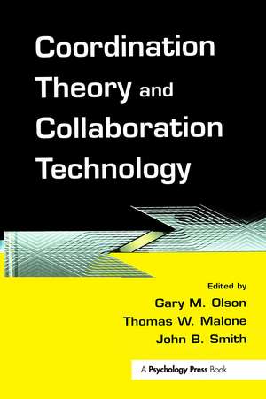 Coordination Theory and Collaboration Technology de Gary M. Olson