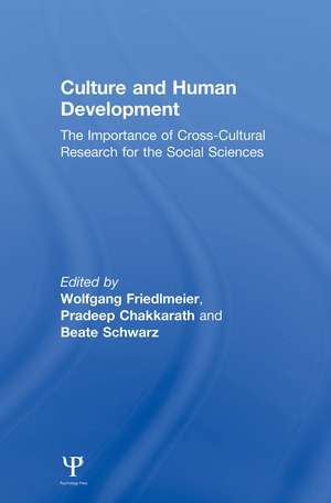 Culture and Human Development: The Importance of Cross-Cultural Research for the Social Sciences de Wolfgang Friedlmeier