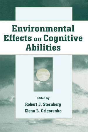 Environmental Effects on Cognitive Abilities de Robert J. Sternberg