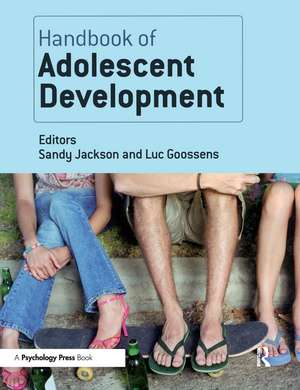 Handbook of Adolescent Development de Sandy Jackson