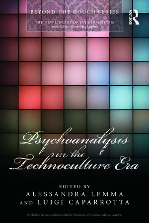 Psychoanalysis in the Technoculture Era de Alessandra Lemma