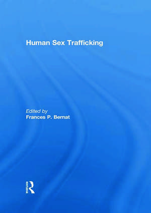 Human Sex Trafficking de Frances Bernat