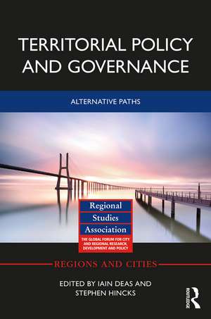 Territorial Policy and Governance: Alternative Paths de Iain Deas