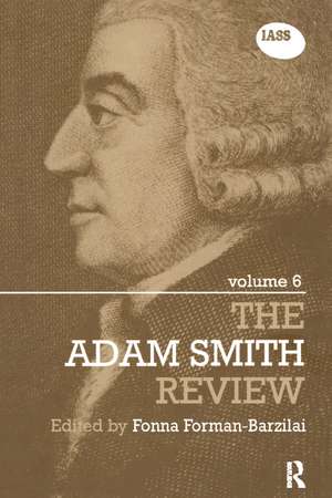 The Adam Smith Review Volume 6 de Fonna Forman-Barzilai