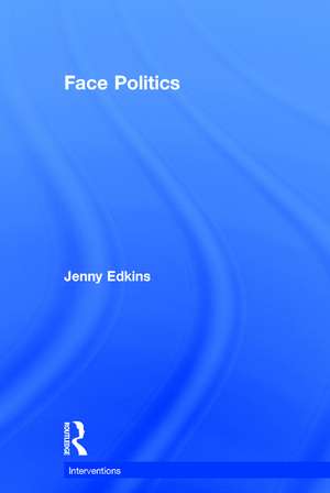 Face Politics de Jenny Edkins