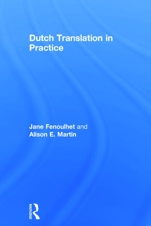 Dutch Translation in Practice de Jane Fenoulhet