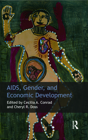 AIDS, Gender and Economic Development de Cecilia Conrad