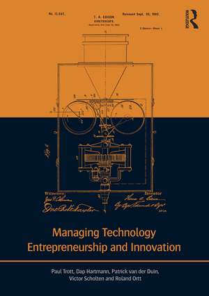 Managing Technology Entrepreneurship and Innovation de Paul Trott