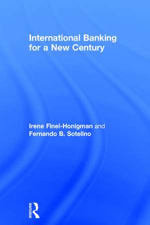 International Banking for a New Century de Irene Finel-Honigman