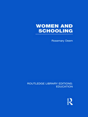 Women & Schooling de Rosemary Deem