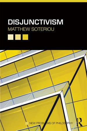 Disjunctivism de Matthew Soteriou