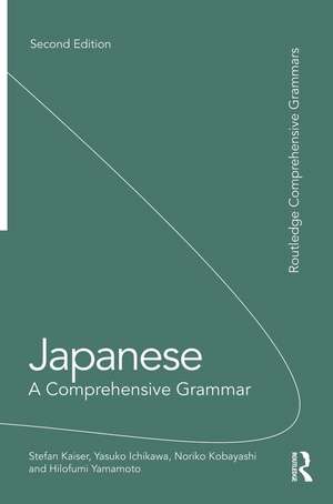 Japanese: A Comprehensive Grammar de Stefan Kaiser