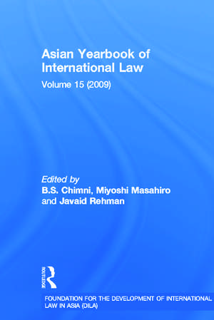 Asian Yearbook of International Law: Volume 15 (2009) de B.S. Chimni